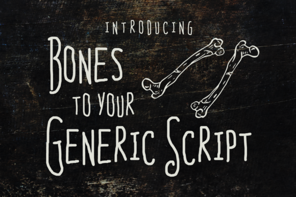 Bones to Your Generic Script: A Handwritten Font for Bold Brand Personality