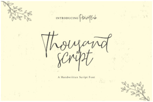 Thousand Script: A Modern Script Handwritten Font for Editorial Warmth